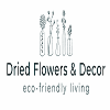 DRIED FLOWERS & DECOR